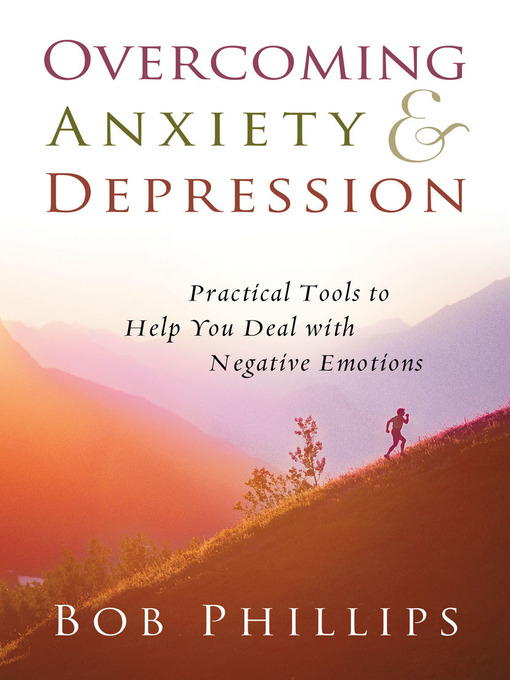Title details for Overcoming Anxiety and Depression by Bob Phillips - Wait list